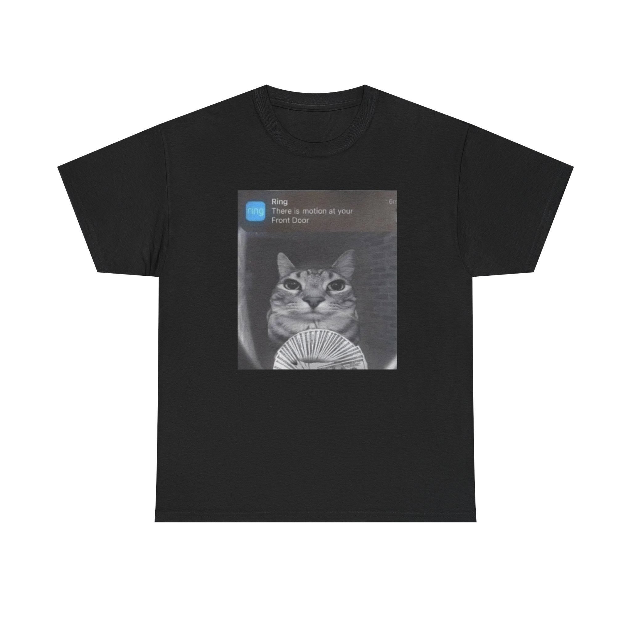 There Is Motion at Your Front Door Funny Cat Shirt Hilarious Motion