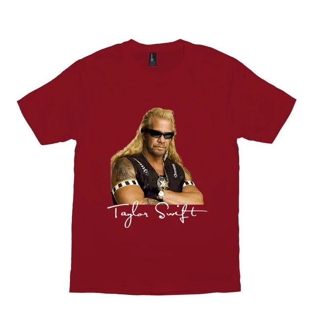 Taylor Swift Dog The Bounty Hunter Funny Meme Shirt