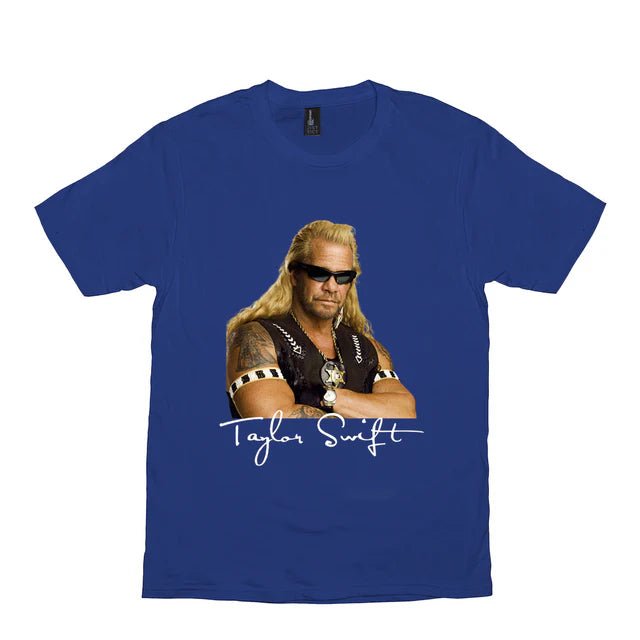 Taylor Swift Dog The Bounty Hunter Funny Meme Shirt