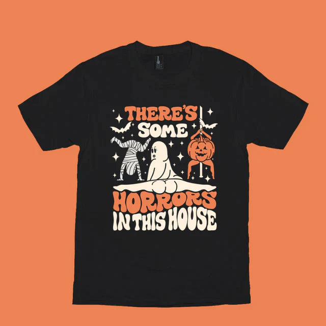 There's Some Horror In This House Halloween Apparel