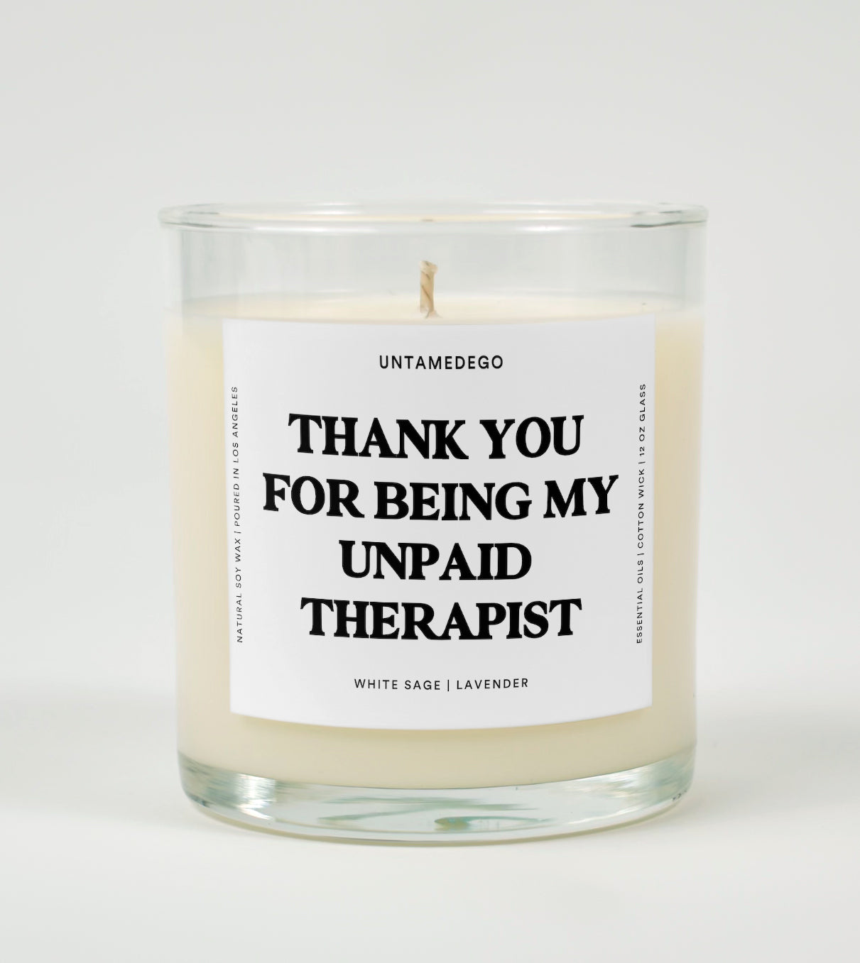 Thank You For Being My Unpaid Therapist Glass Candle