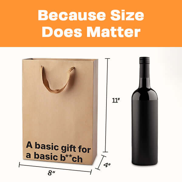 "A basic gift for a basic bitch" Gift Bag