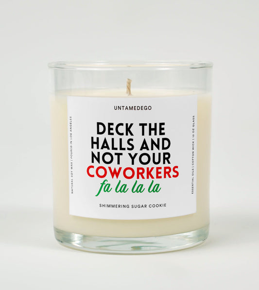Deck the Halls and Not Your Coworkers | Funny Christmas Candle