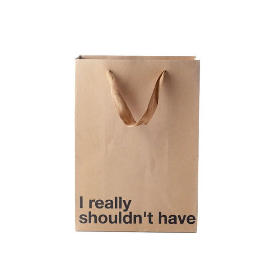 "I really shouldn't have " Gift Bag