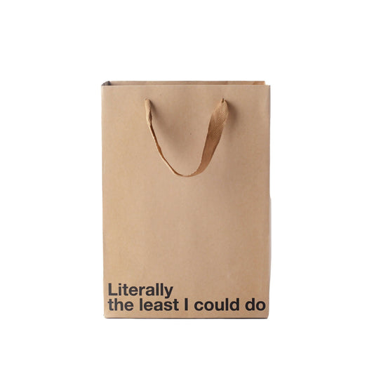 "Literally the least I could do" Gift Bag