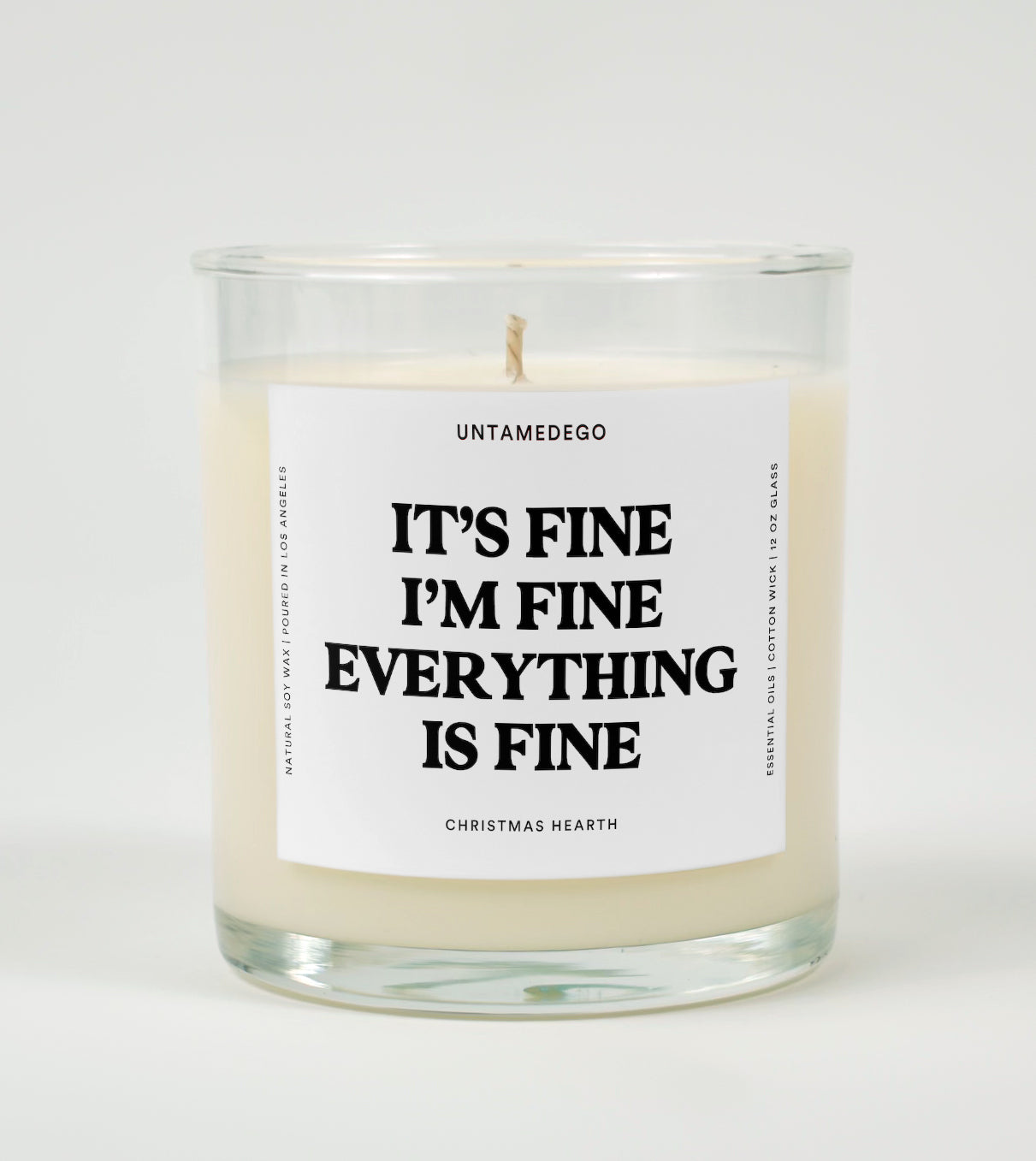 It's Fine I'm Fine Everything Is Fine Glass Candle