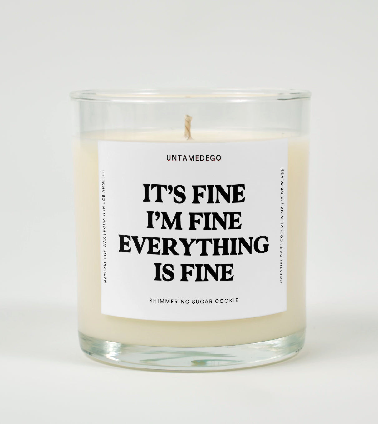 It's Fine I'm Fine Everything Is Fine Glass Candle