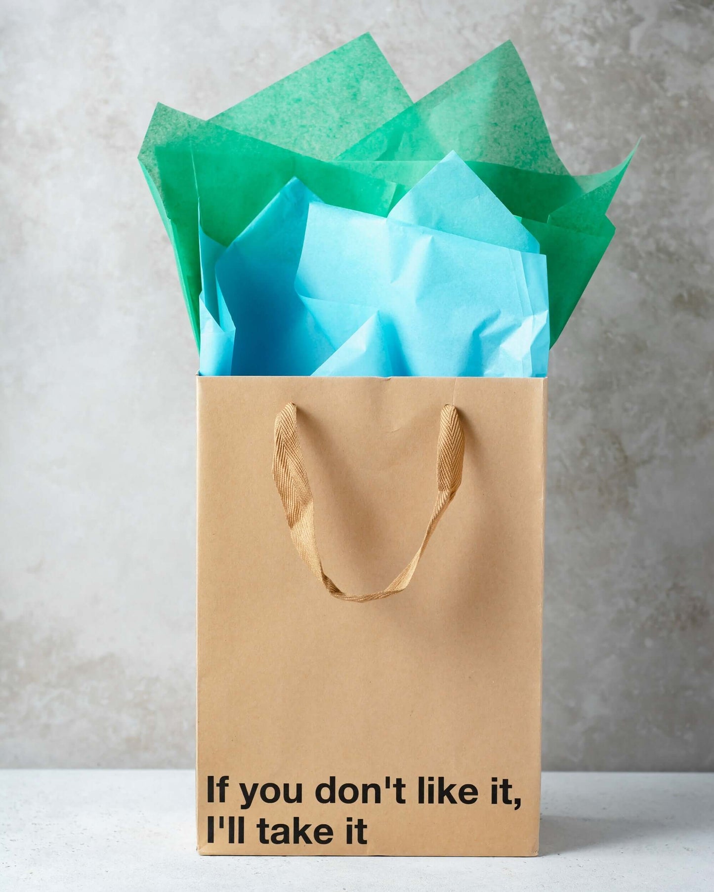 "If you don't like it, I'll Take It" Gift Bag