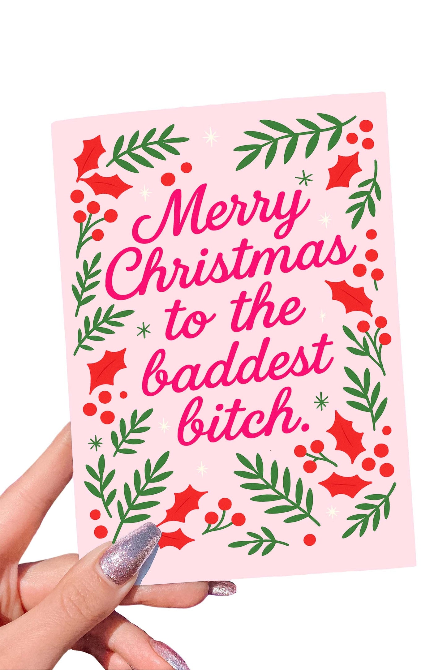 Merry Christmas to the Baddest Bitch Card | Funny Holiday Greeting Card