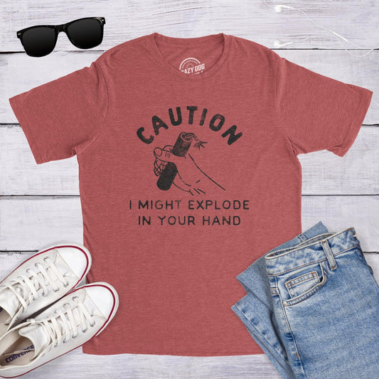 Caution I Might Explode in Your Hand Men's T-Shirt