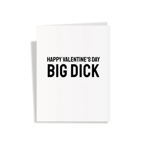 Happy Valentine's Day Big Dick - Valentine's Day Greeting Card