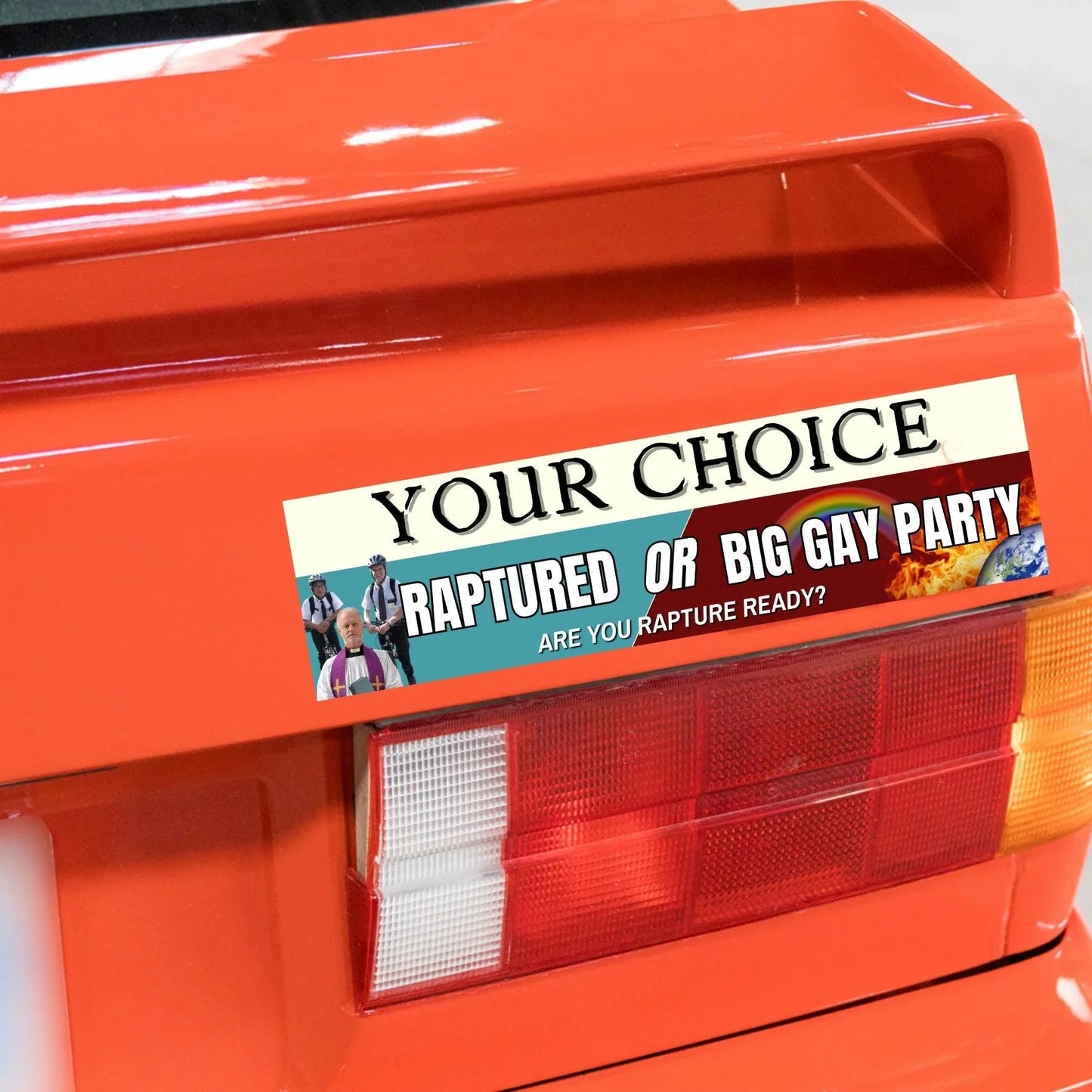 Your Choice: Raptured or Big Gay Party Bumper Sticker