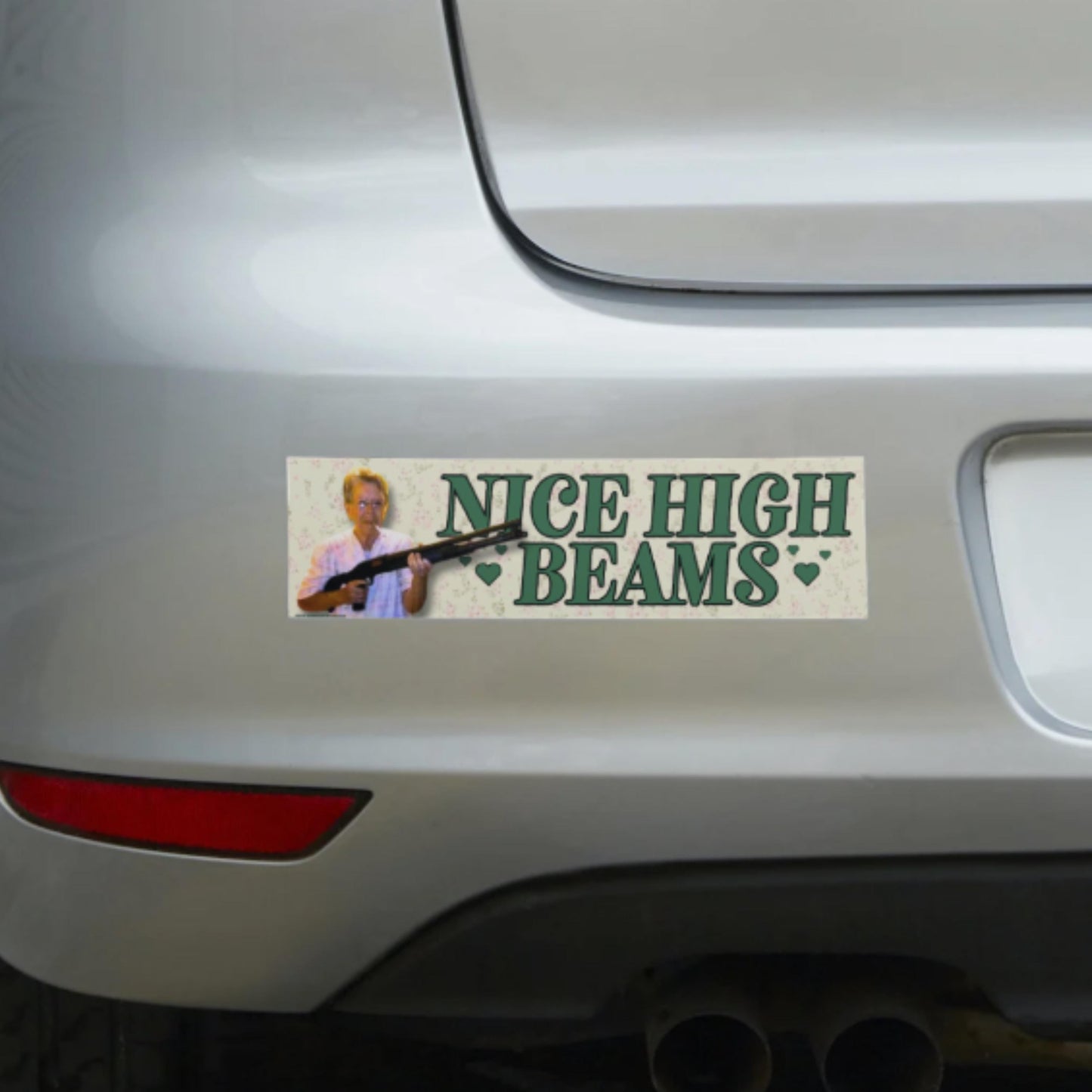 Nice High Beams Bumper Sticker