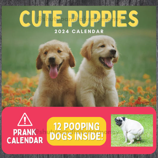 Cute Puppies 2024 Prank Calendar