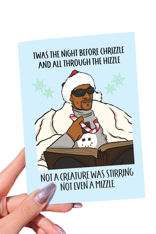 Twas the Night Before Chrizzle | Funny Holiday Greeting Card