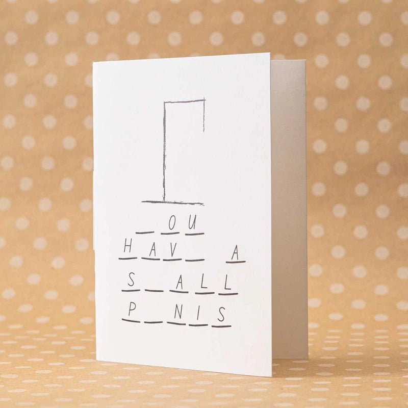 I Have a Small Penis! Never-Ending Prank Greeting Card